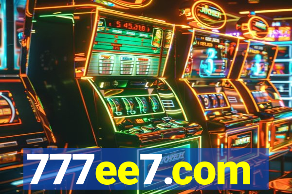 777ee7.com