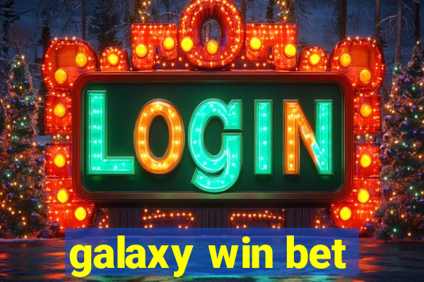 galaxy win bet