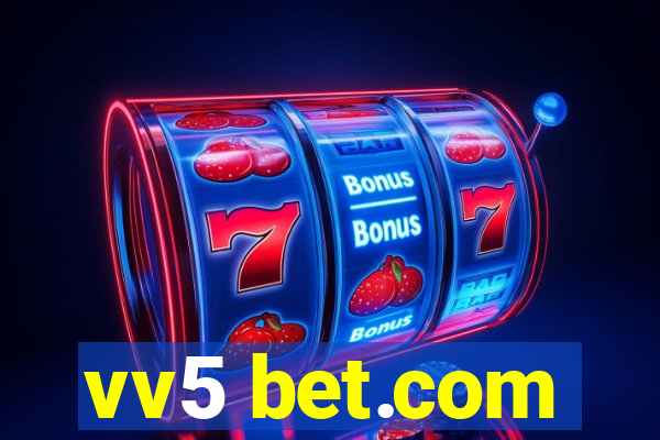 vv5 bet.com