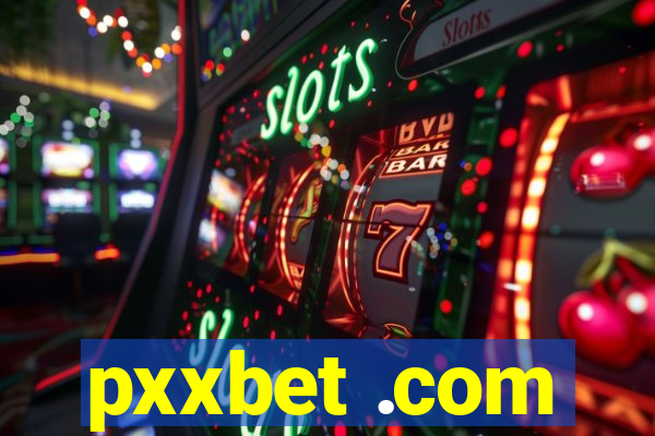 pxxbet .com