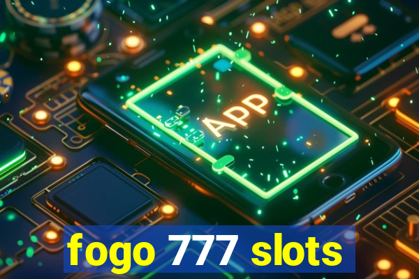 fogo 777 slots