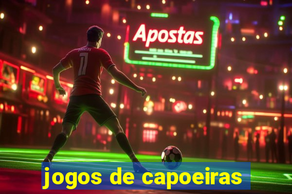 jogos de capoeiras