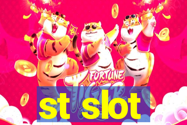 st slot