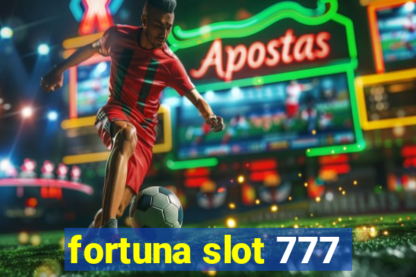 fortuna slot 777