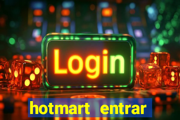 hotmart entrar login e senha