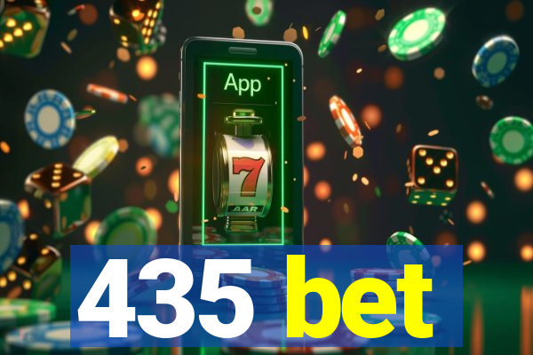 435 bet