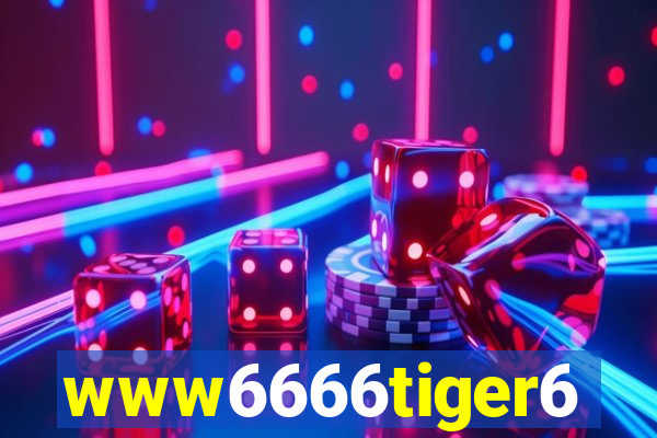 www6666tiger6