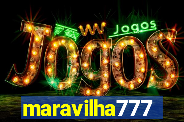 maravilha777