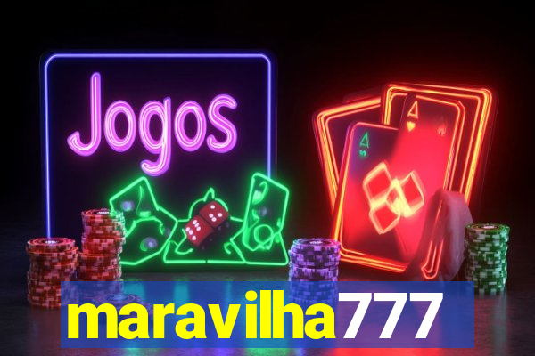 maravilha777