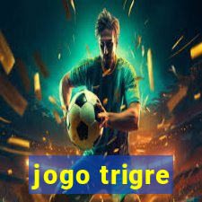 jogo trigre