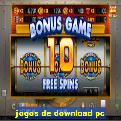 jogos de download pc