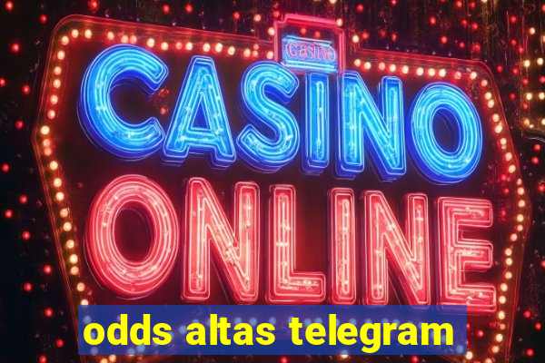 odds altas telegram