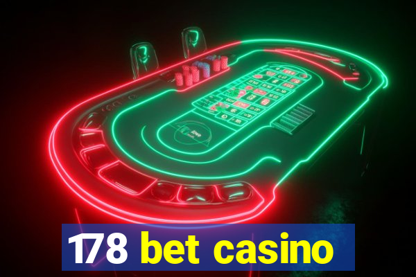 178 bet casino