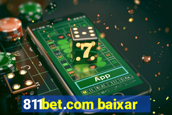 811bet.com baixar