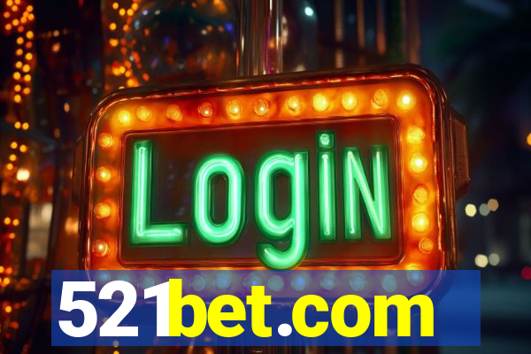 521bet.com