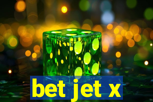 bet jet x