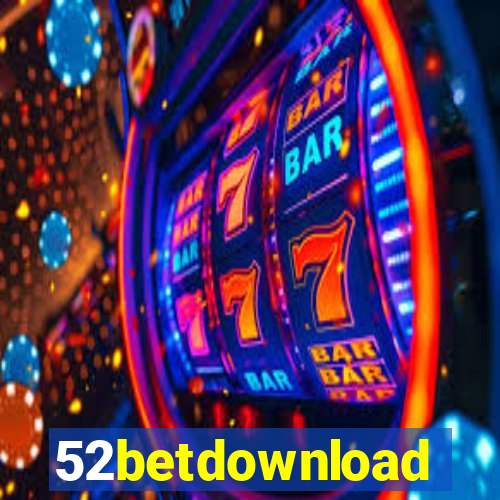 52betdownload