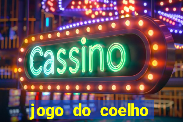 jogo do coelho esporte da sorte