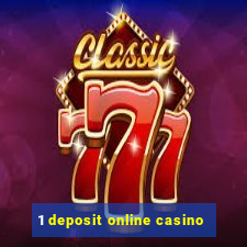 1 deposit online casino