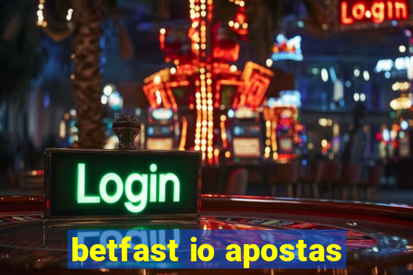 betfast io apostas