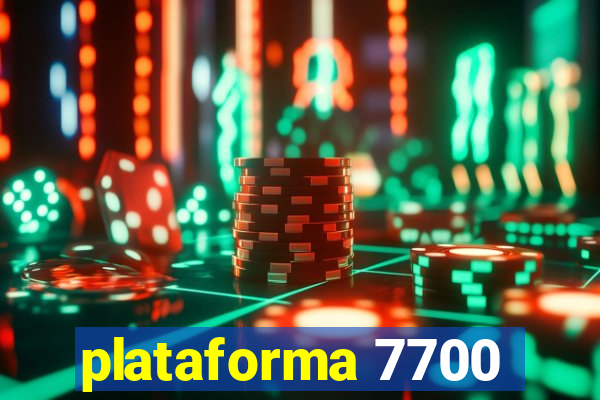 plataforma 7700