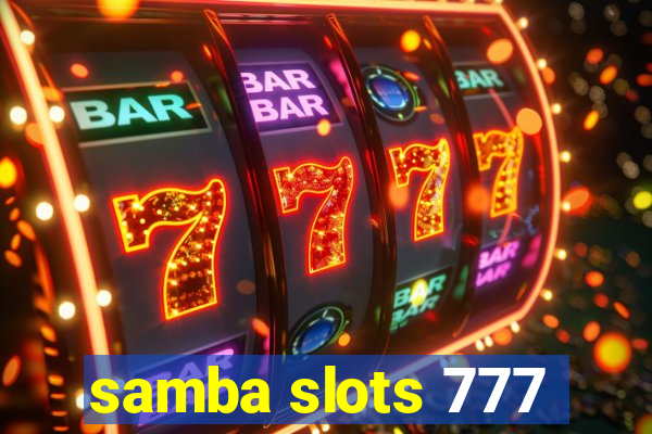 samba slots 777