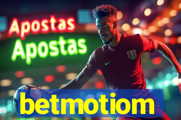 betmotiom