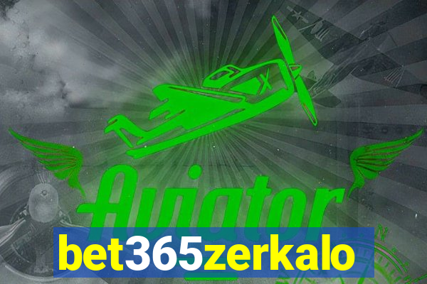 bet365zerkalo