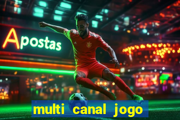 multi canal jogo do flamengo