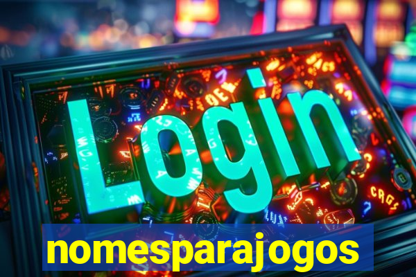 nomesparajogos