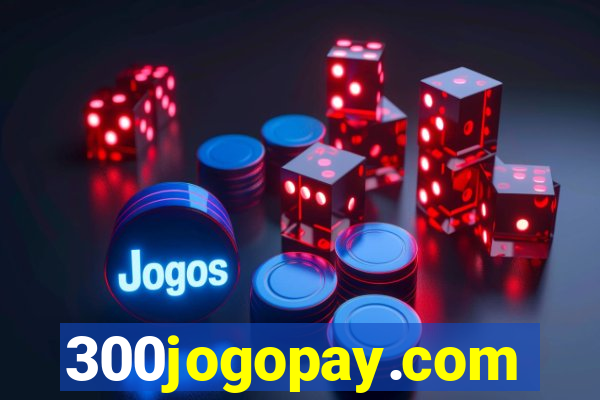 300jogopay.com