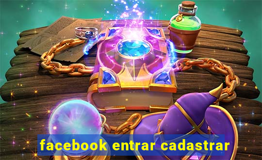 facebook entrar cadastrar