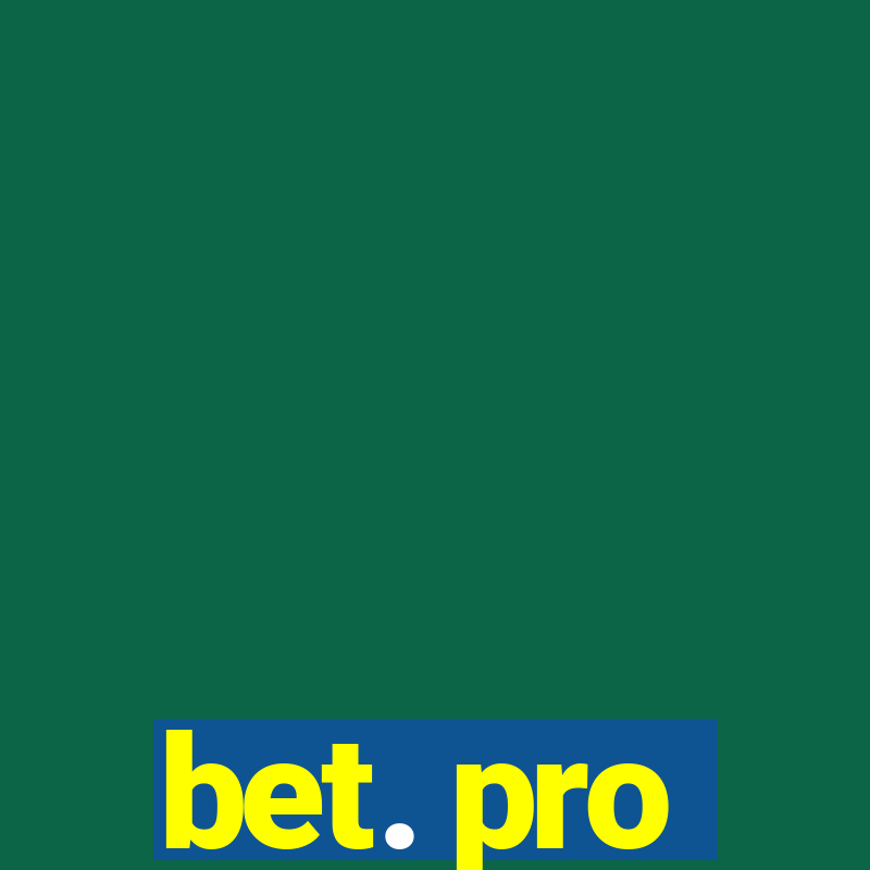 bet. pro