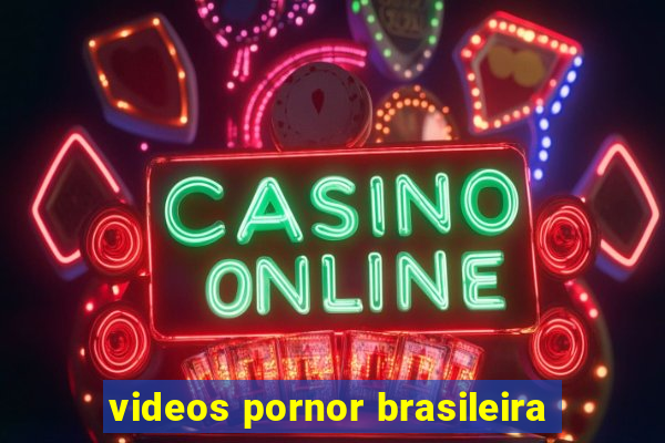 videos pornor brasileira