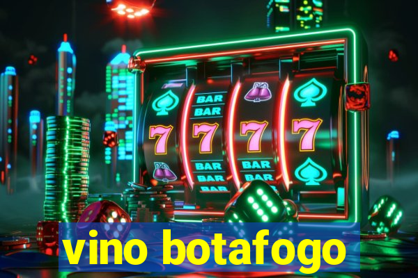 vino botafogo