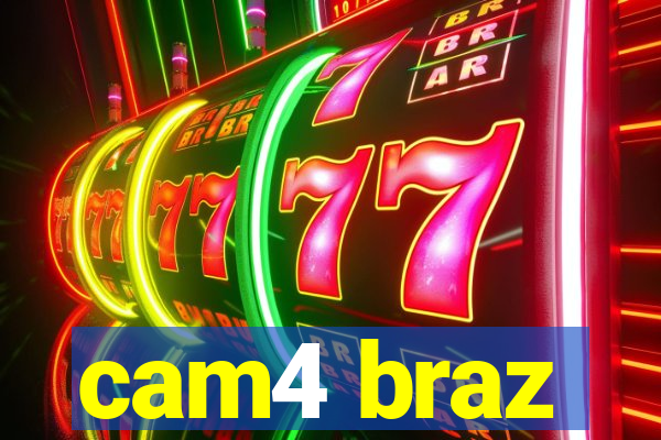 cam4 braz