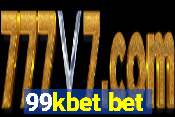 99kbet bet