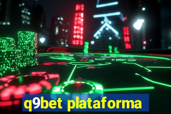 q9bet plataforma