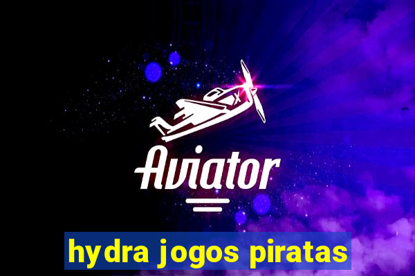 hydra jogos piratas