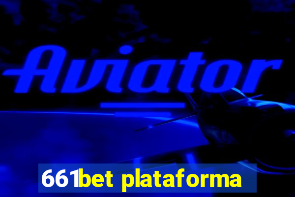 661bet plataforma