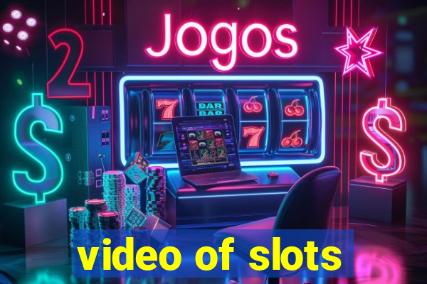 video of slots