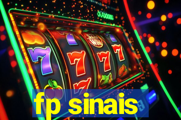 fp sinais