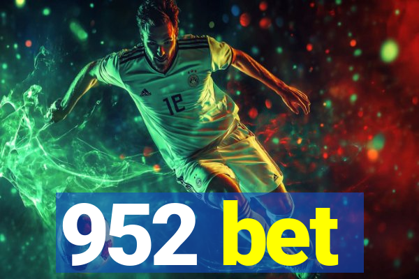 952 bet