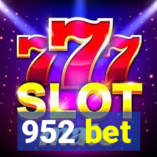 952 bet