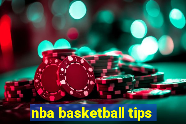 nba basketball tips