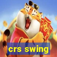 crs swing