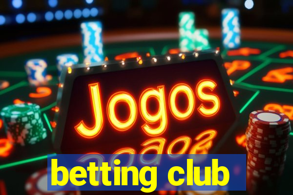 betting club