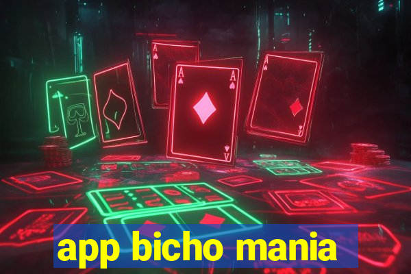 app bicho mania