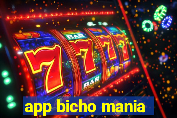 app bicho mania