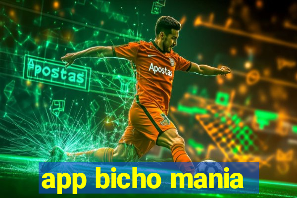 app bicho mania